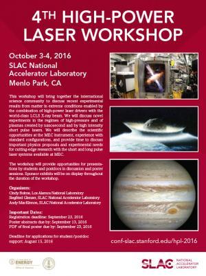 4th High-Power Laser Workshop